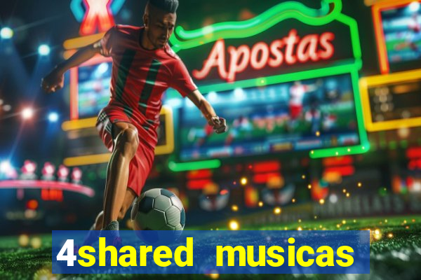 4shared musicas para baixar